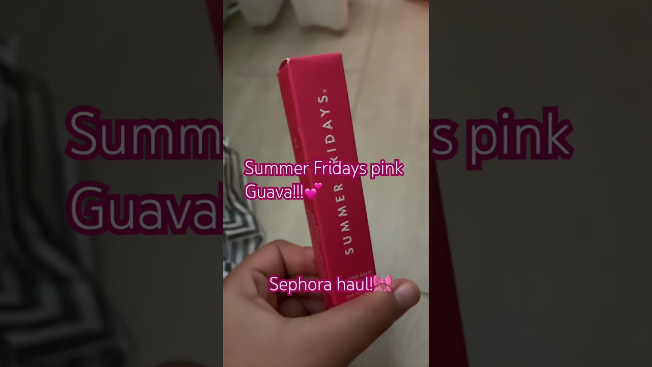 Summer Fridays pink guava!💕10/10🎀⚡️