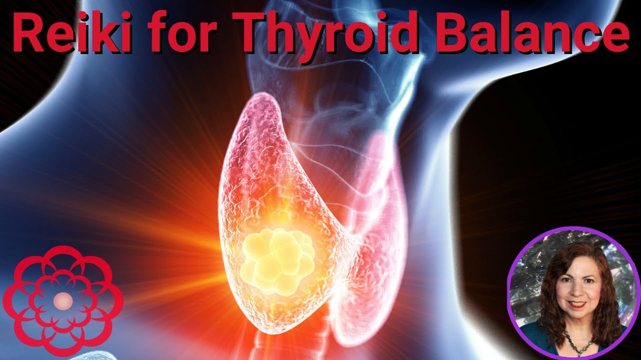 Reiki for Thyroid Balance 💮