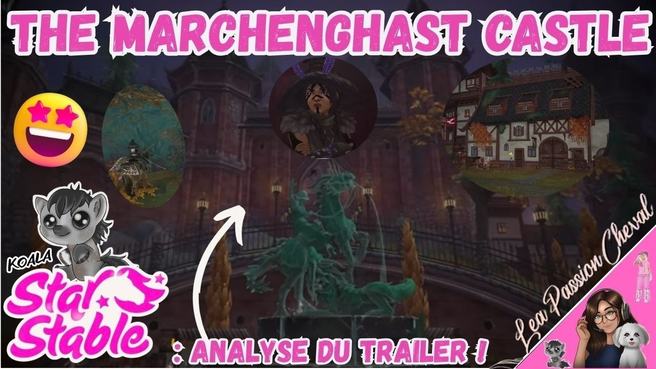 The Marchenghast Castle🏰Official Trailer - Analyse du Trailer😍🐎🤩AVEC UN MEILLEUR SON🔊| SSO