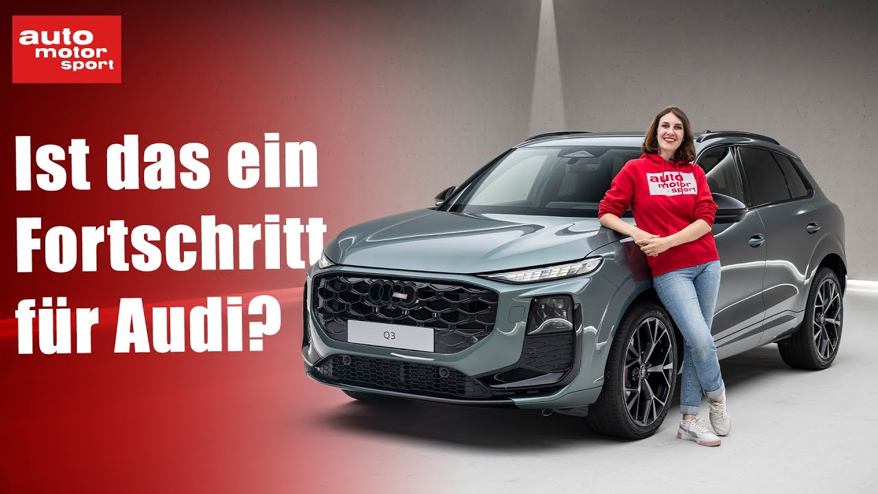 Bringt der neue Audi Q3 die Marke nach vorne?