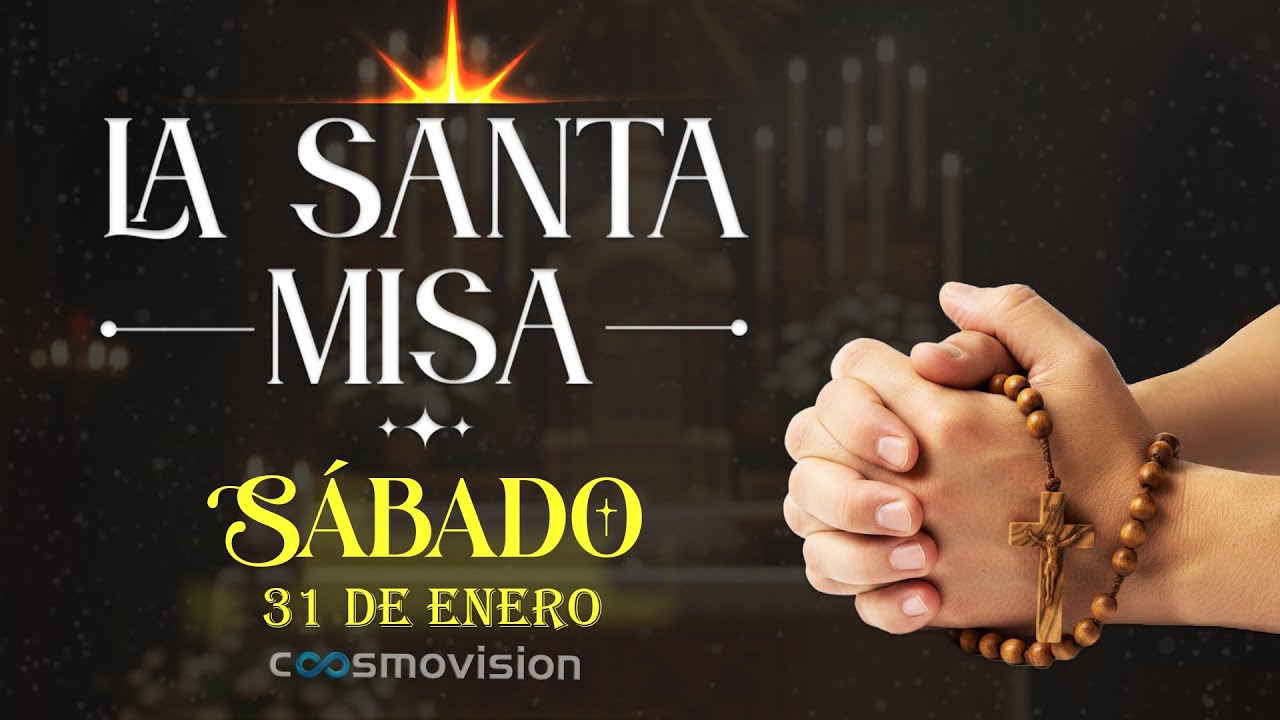 MISA DE HOY, Sábado 31 Enero 2026 ✝️ | #Misa Diaria Cosmovisión