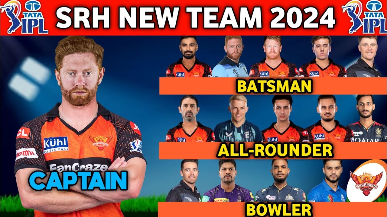 IPL 2024 | Sunrisers Hyderabad Team Full Squad | SRH Full Squad 2024 | SRH New Players List 2024