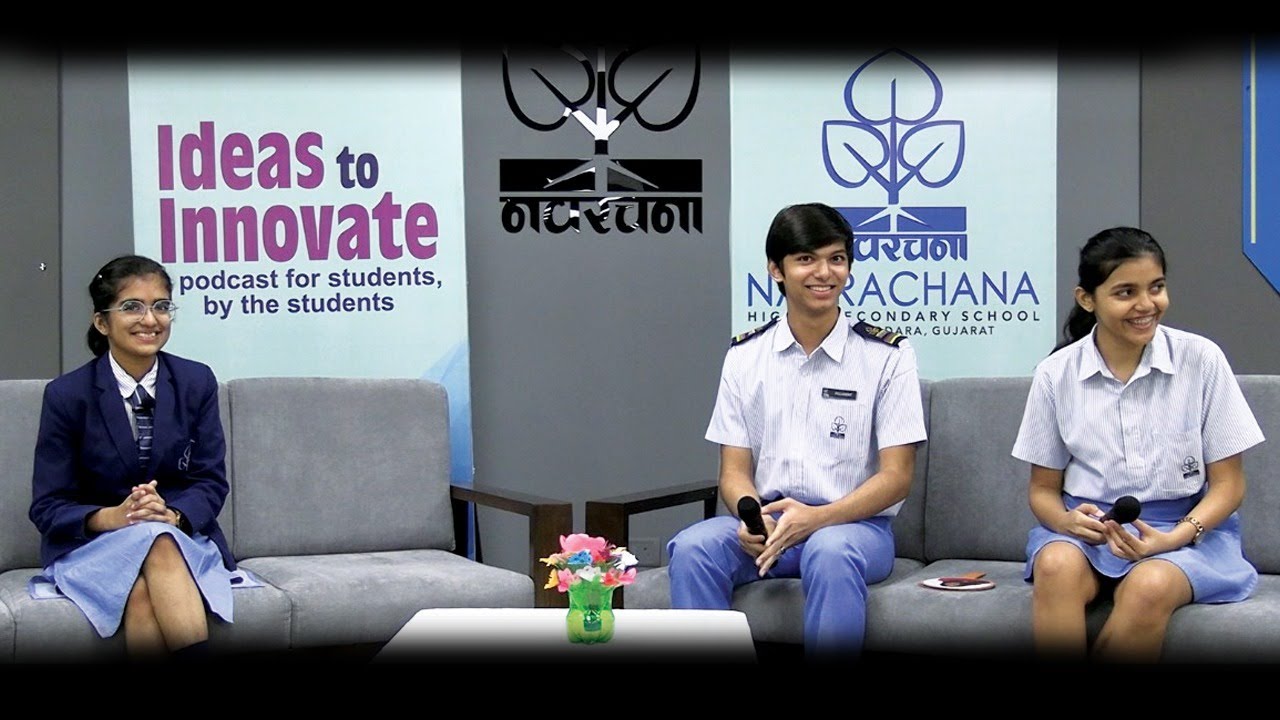 Title: Ideas to Innovate: A Podcast by Navrachana Higher Secondary School, Sama (Episode-3)
