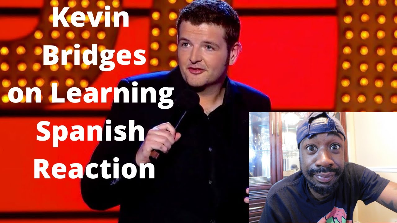 Kevin Bridges on Learning Spanish Reaction