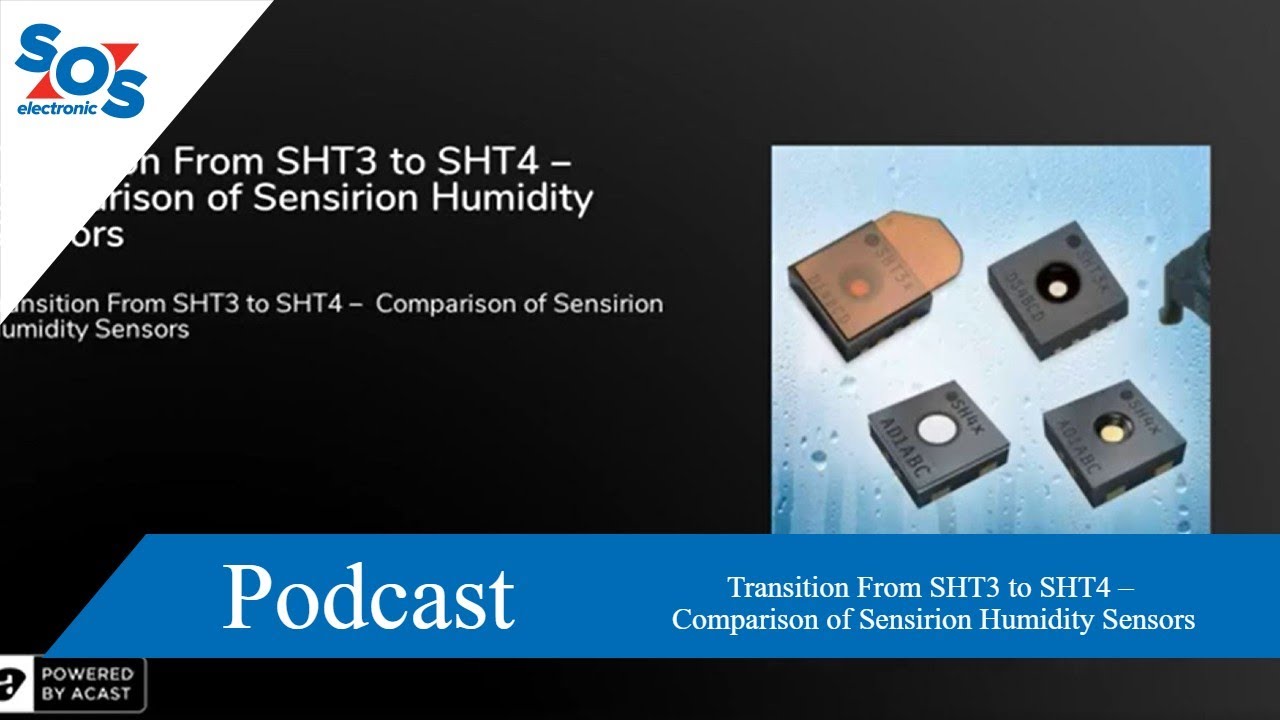 Transition From SHT3 to SHT4 –  Comparison of Sensirion Humidity Sensors | SOS electronic