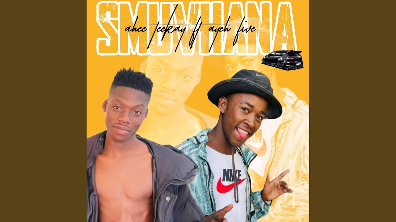 Smuvhana weeh (feat. Ayeh five)
