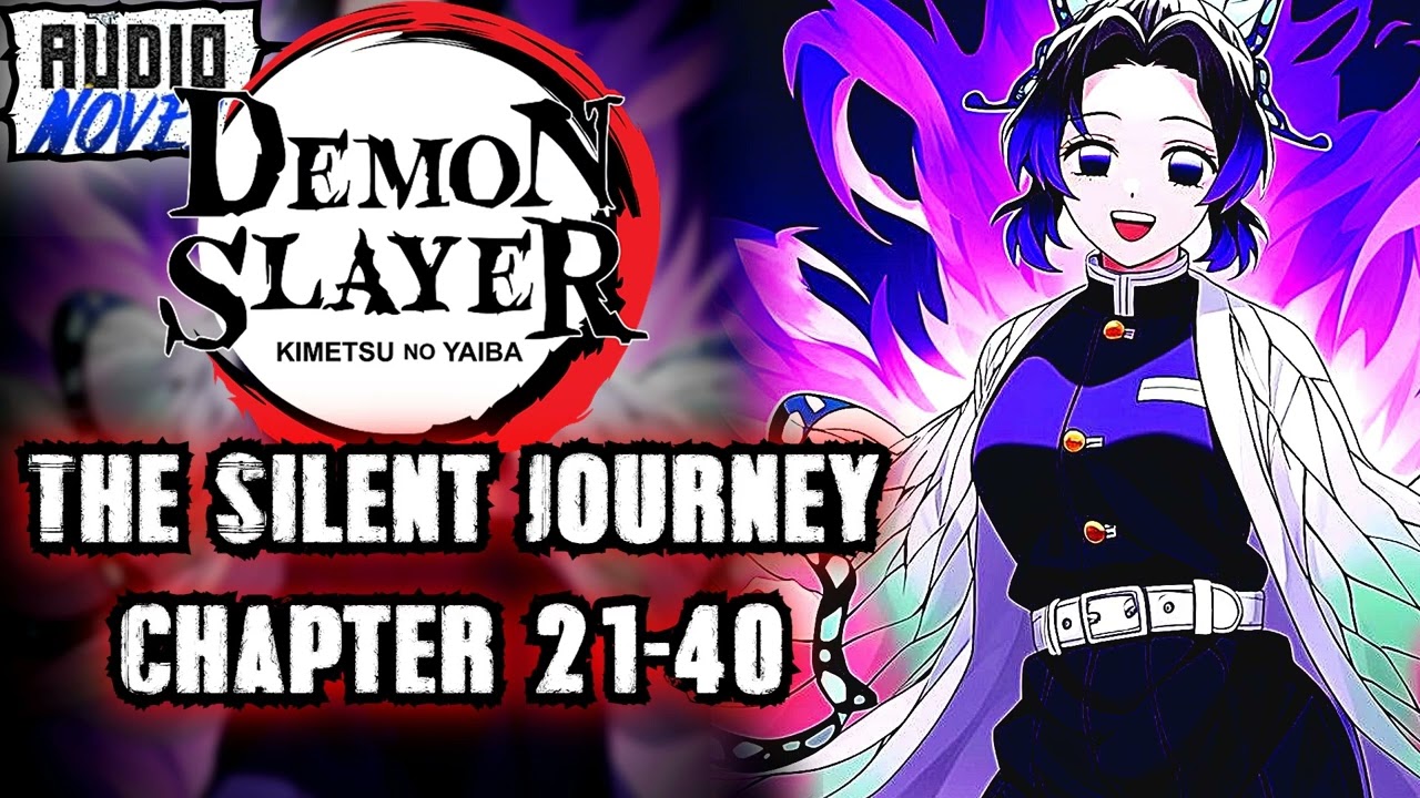 Demon Slayer  The Silent Journey Chapter  21-40