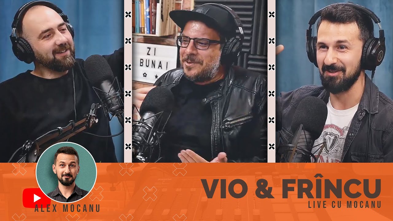 #05 - Vio & Dan Fr&icirc;nculescu 🔴 LIVE cu Alex Mocanu