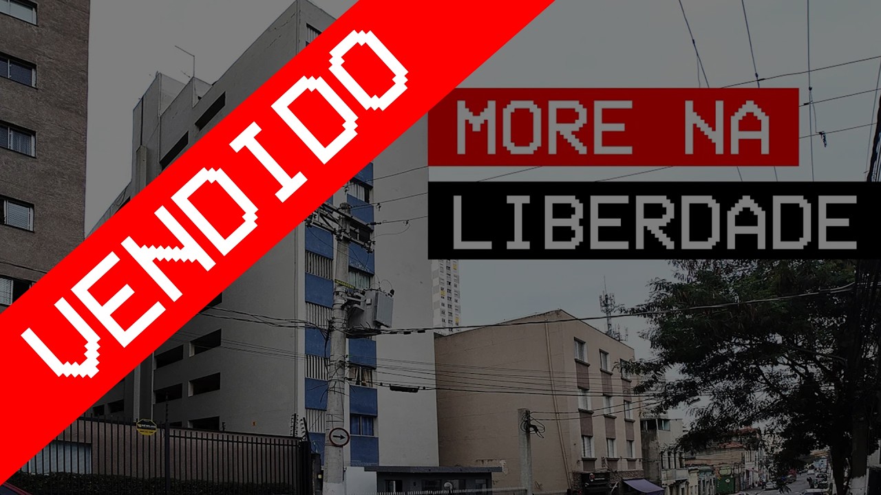 COMPRE UM APTO NO BAIRRO DA LIBERDADE EM SP | Arquitetura Esquecida