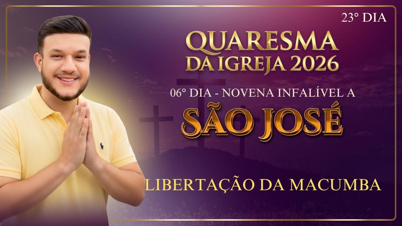 Quaresma da Igreja 2026 - Novena a São José com o Terço dos 40 Pai Nossos AO VIVO