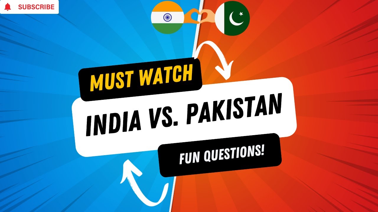 Desi Showdown: India vs. Pakistan Fun Questions! 🇮🇳🇵🇰