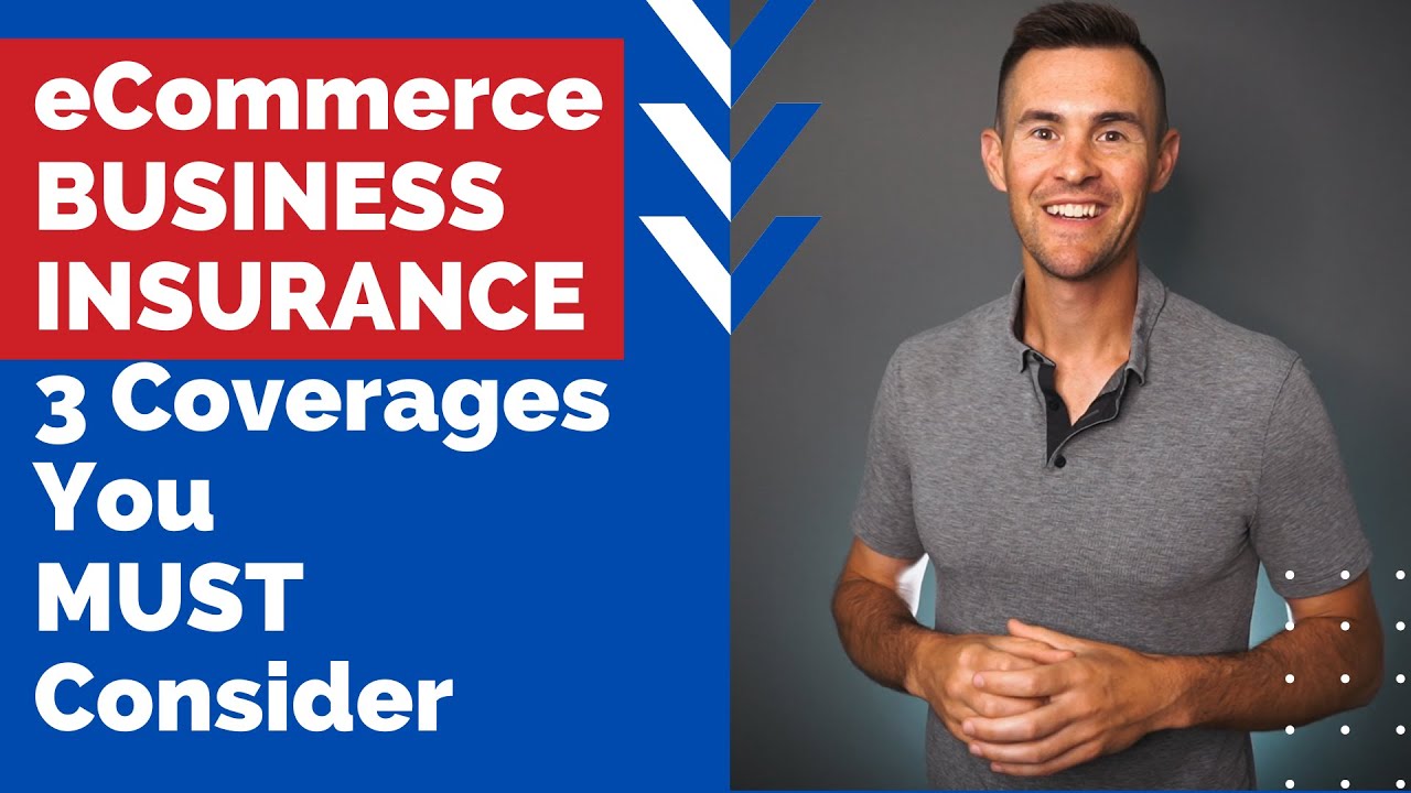eCommerce Business Insurance: 3 Coverage You MUST Consider