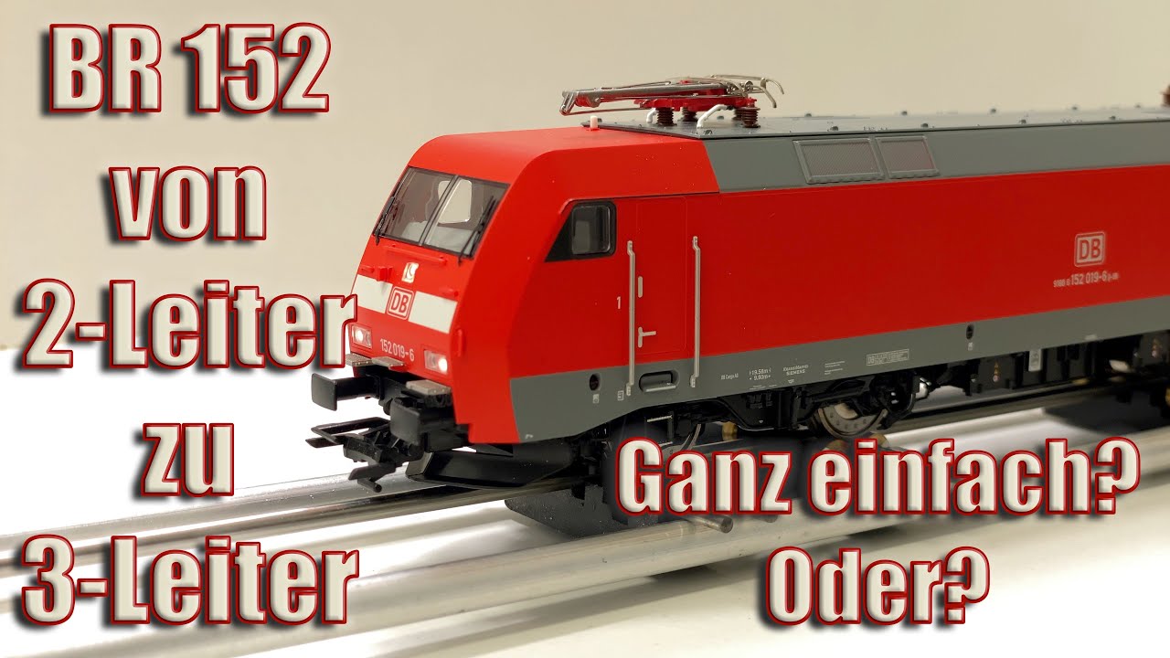 BR 152 von Gleichstrom zu Wechselstrom, ist doch ganz einfach?