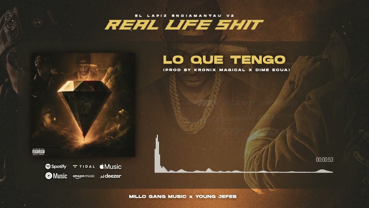 Fronti - Lo Que Tengo (El L&aacute;piz Endiamantau V2 Real Life Shit)