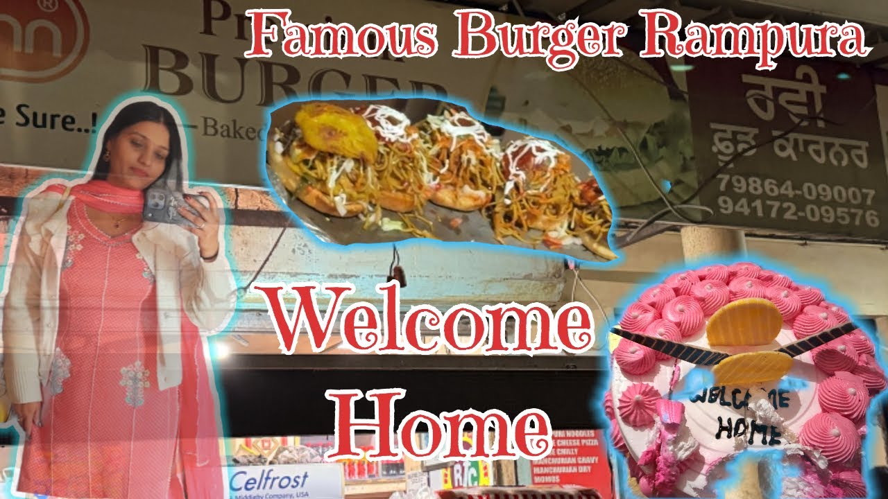 Visit To My in-laws and Eating Aman’s favourite Burger..🍔 