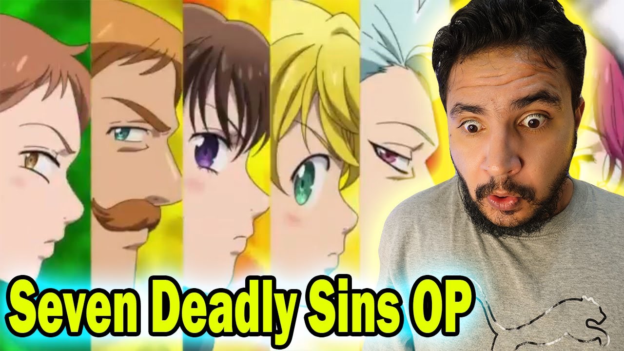 Seven Deadly Sins All OP reaction