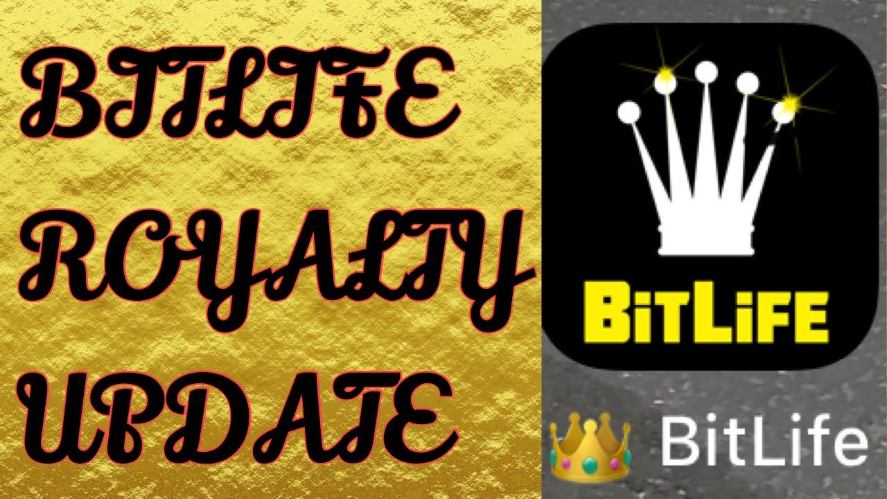 BITLIFE ROYALTY UPDATE (NEW FEATURES + ROYAL PERKS)