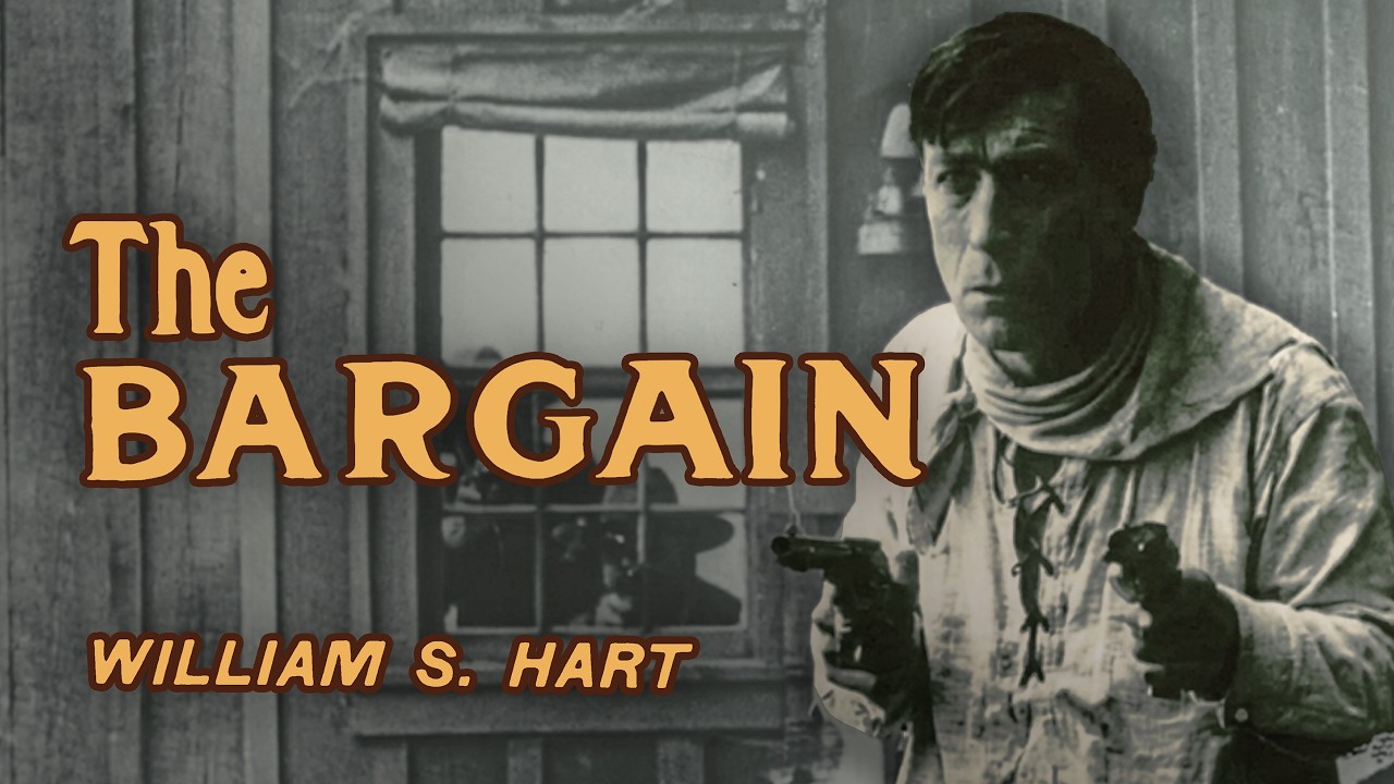 The Bargain (1914) | William S. Hart | Full Movie