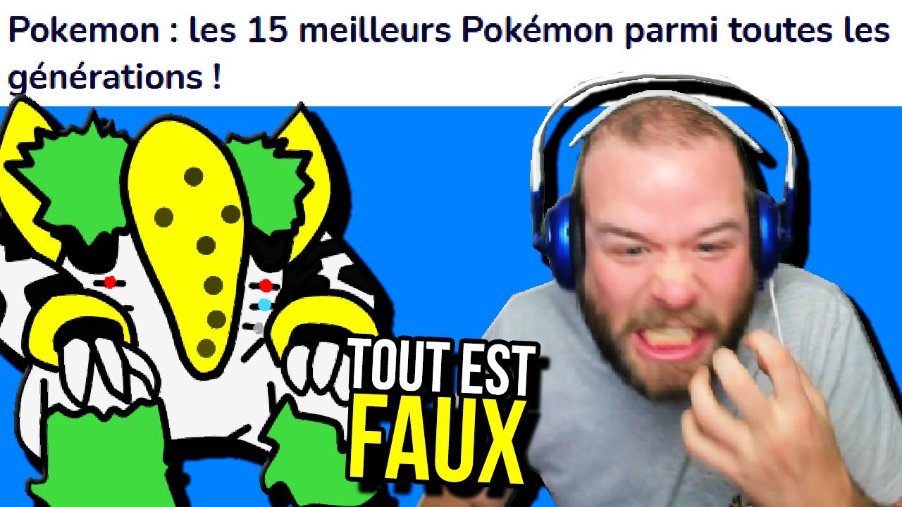 JE RÉAGIS AU TOP 15 MEILLEURS POKÉMON DU JEU PAR UN SITE PUTACLICK (tout est faux jpp)