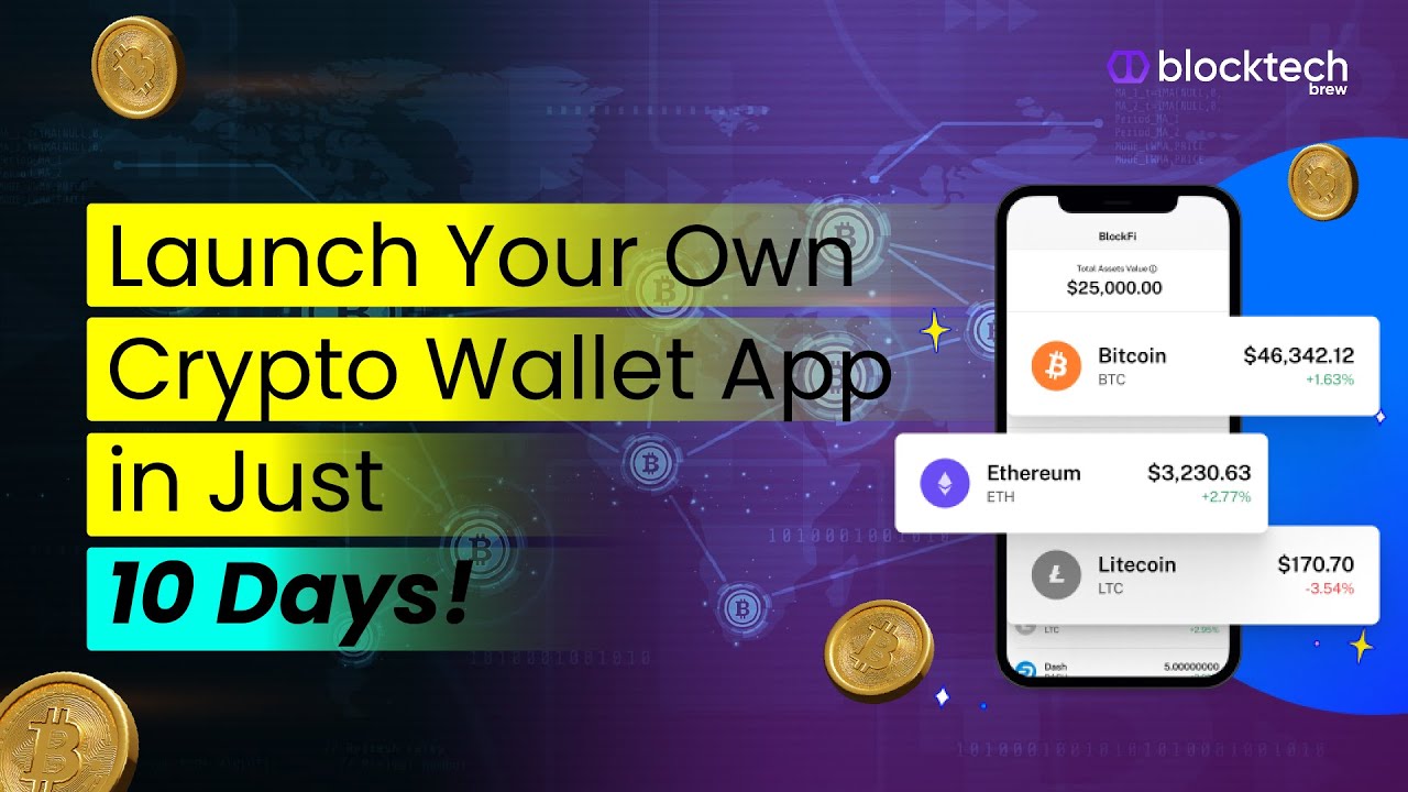 Blockchain Wallet Development - Build Your Own Blockchain Wallet App with Blocktech Brew