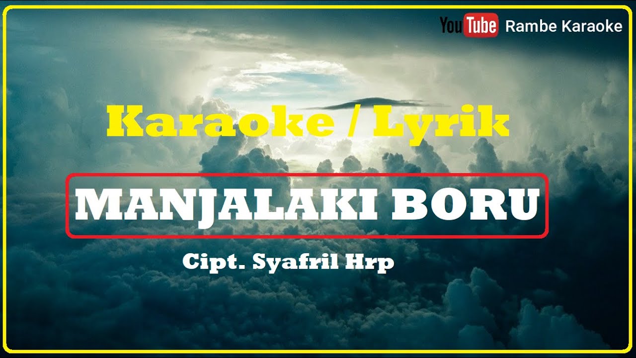 Manjalaki Boru, Karaoke