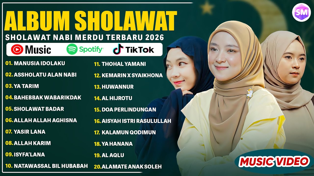 MANUSIA IDOLA KU NABIYULLAH MUHAMMAD - ALBUM SHOLAWAT NISSA SABYAN, AYU DEWI  & AI KHODIJAH 2026