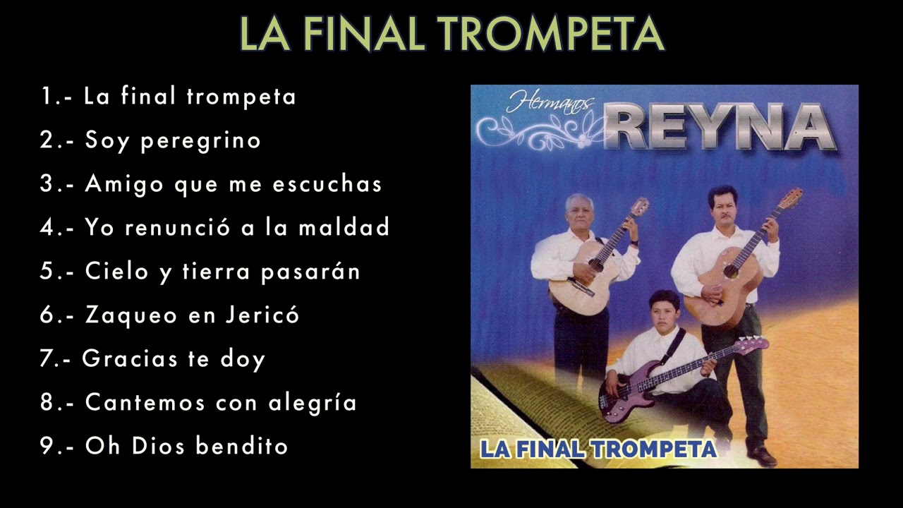 HERMANOS REYNA | LA FINAL TROMPETA | MUSICA CRISTIANA