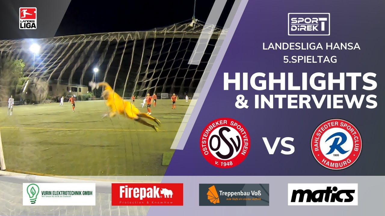 Landesliga Hansa 5.Spieltag // Oststeinbeker SV vs. Rahlstedter SC #fussball #highlights 