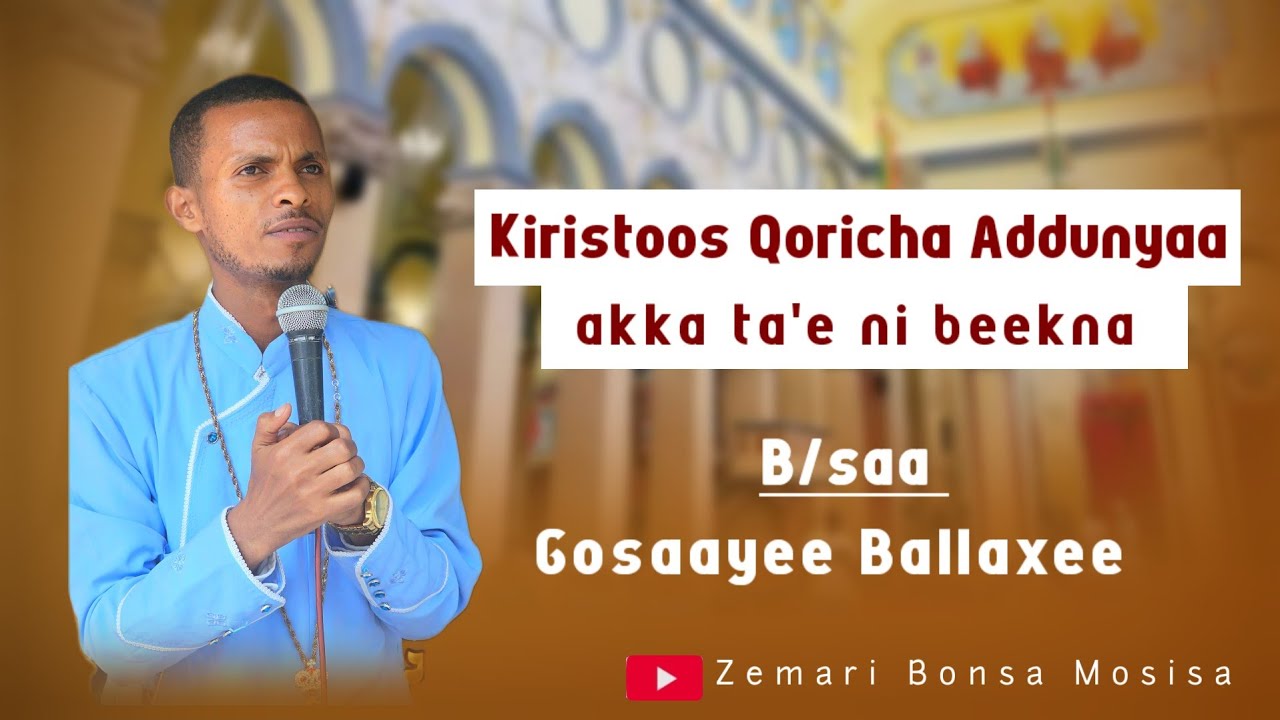 Lallaba wangeelaa|Barsiisaa Goosaayee Ballaxeetiin|M/K/D/A Baantuu Mikaa'eliitti kenname|