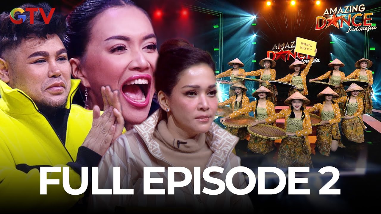 Full Episode 2 Amazing Dance Indonesia