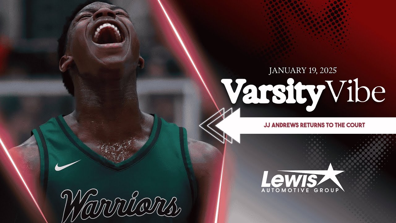 JJ Andrews Returns to Action | Varsity Vibe Today 1/19