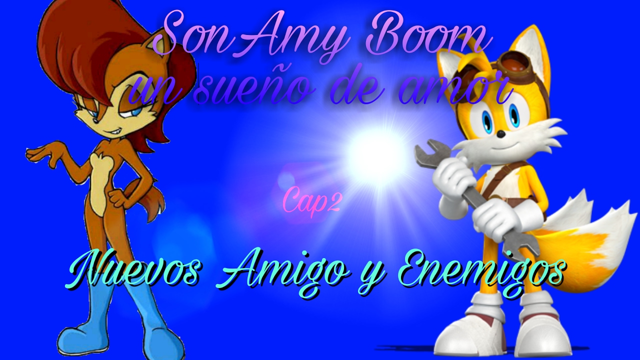 SonAmy Boom Un sueño de amor~ Cap 2~ Nuevos Amigos y Enemigos