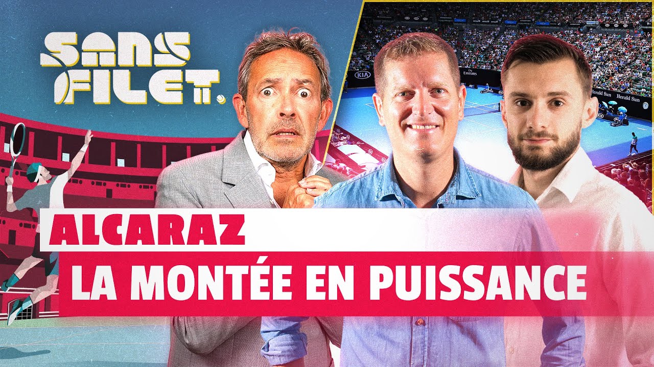 🎾 Alcaraz : va-t-il dérouler jusqu'en finale ? (Sans Filet)