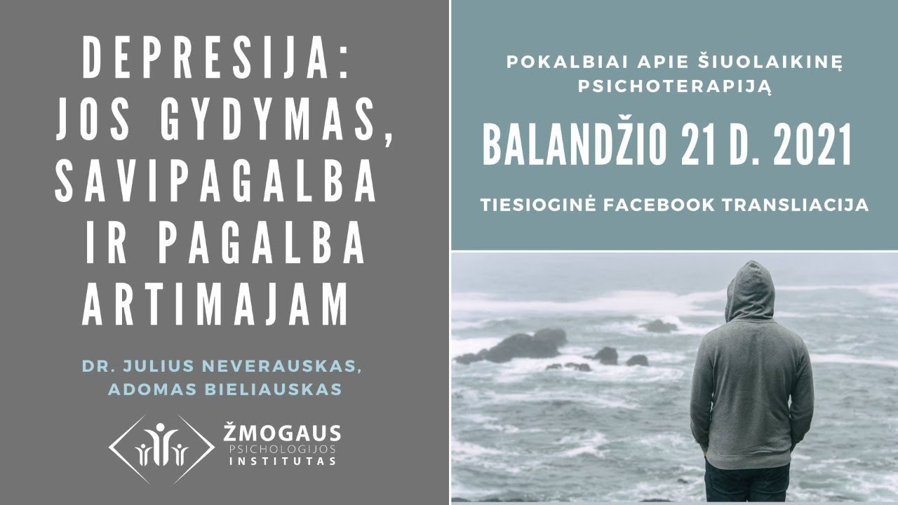Depresija: jos gydymas, savipagalba ir pagalba artimajam