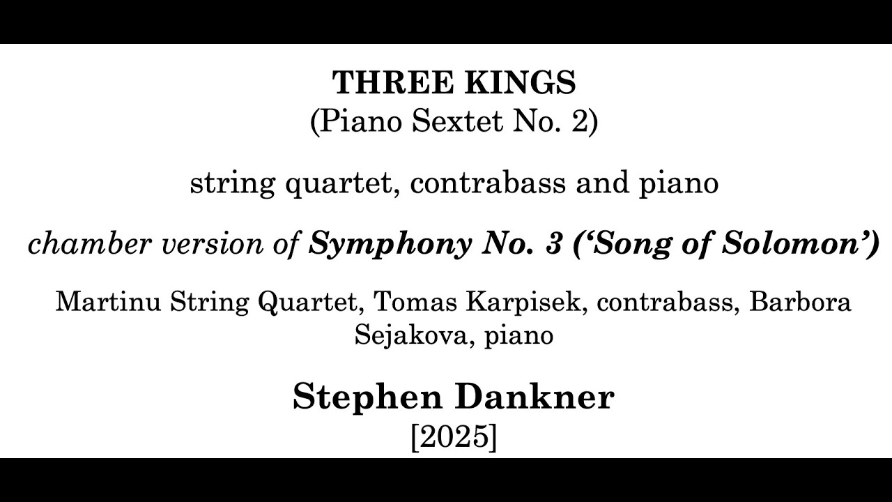 Three Kings Sextet (Piano Sextet No. 2) [2025]