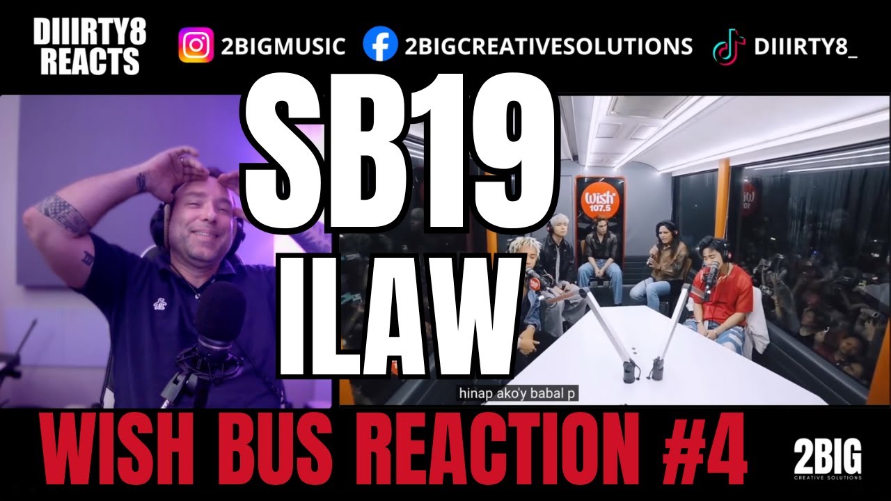 SB19 - ILAW | WISH BUS | FOREIGNER REACTION