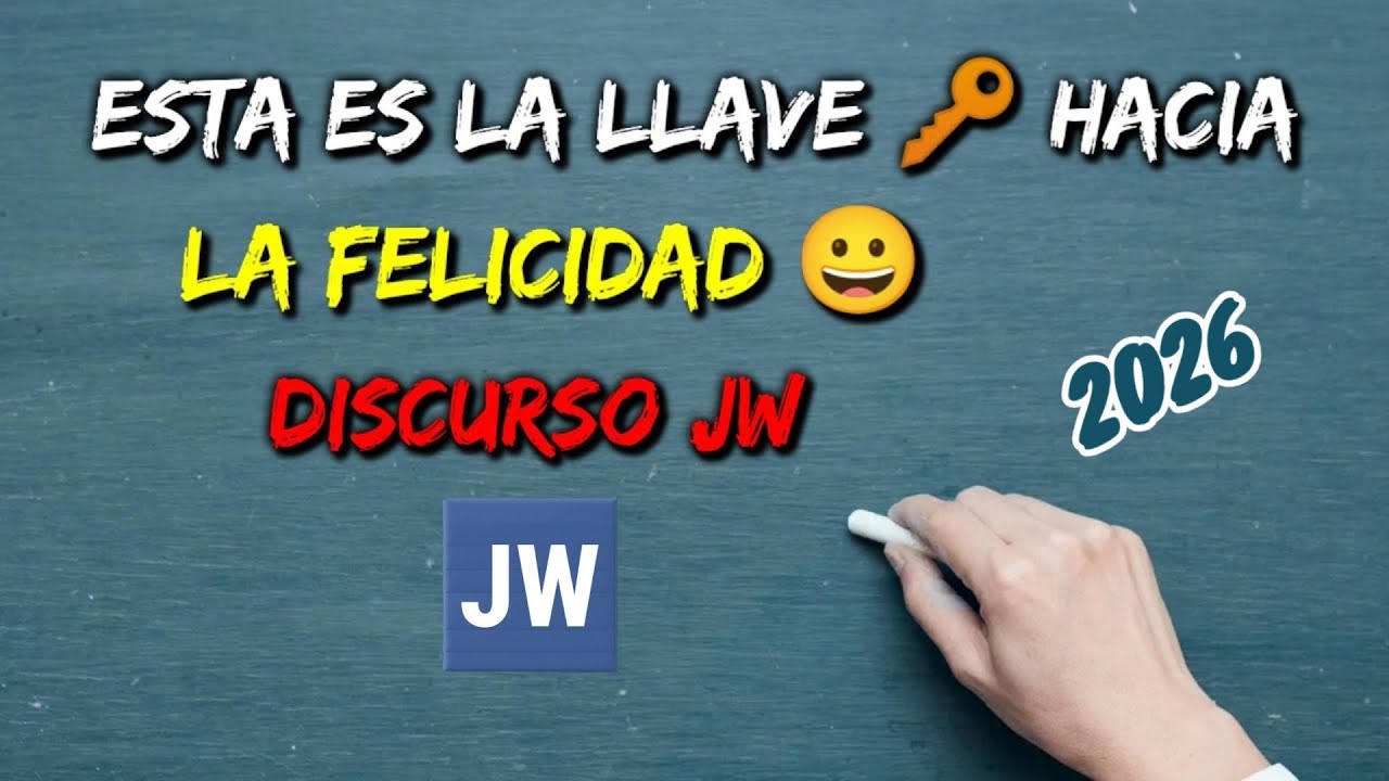 LA CLAVE DE LA VERDADERA FELICIDAD. DISCURSO JW (TESTIGOS DE JEHOVÁ). JWORG
