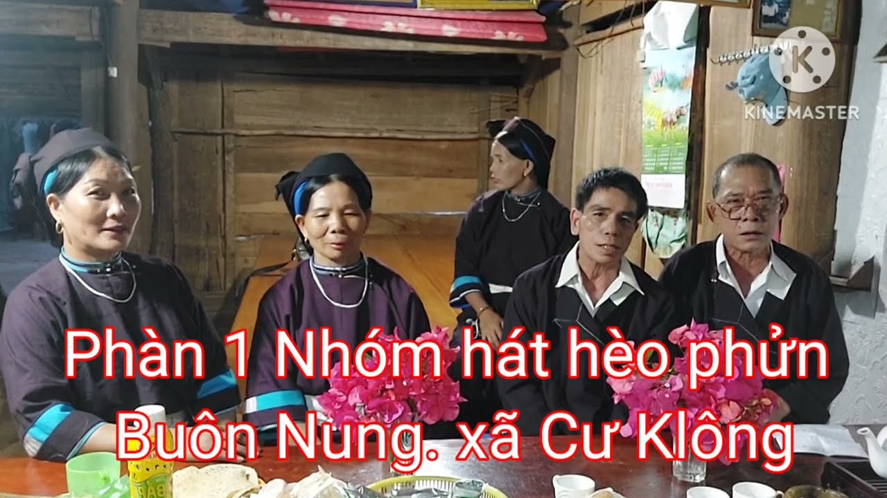 Nhóm hèo Phửn Buôn Nung. xã Cư Klông