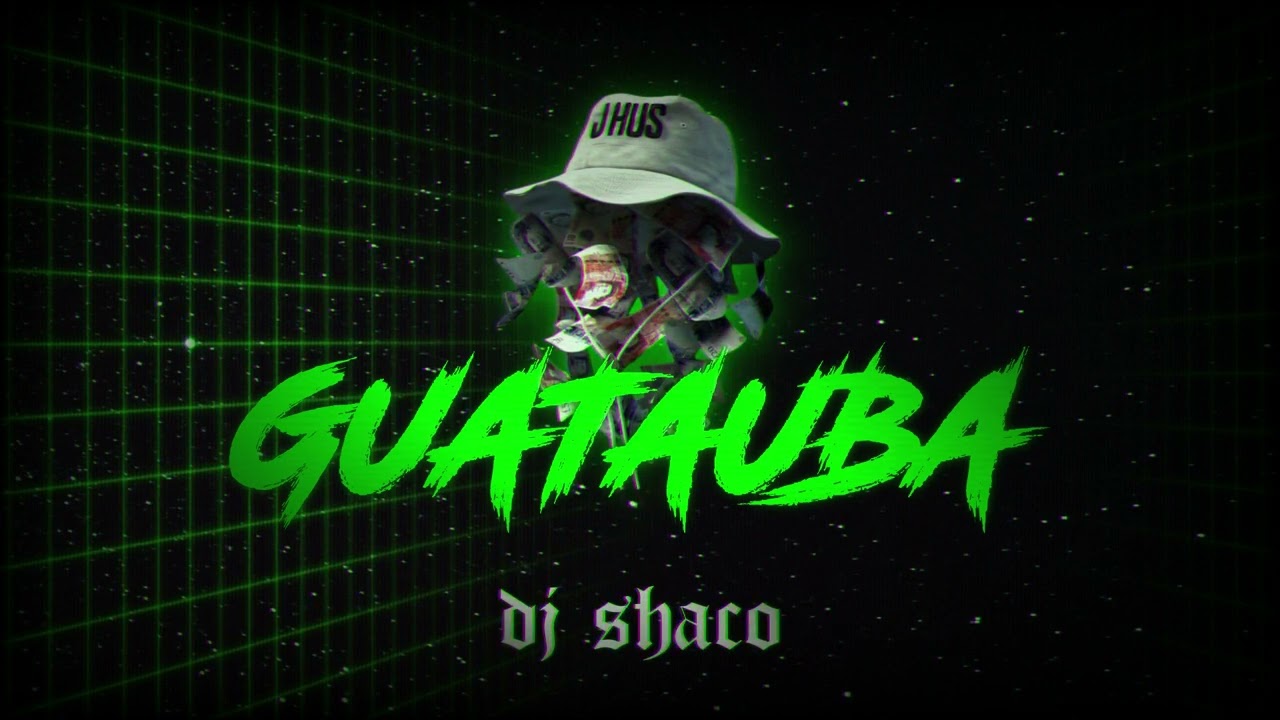 Guatauba (Extended Reggaeton) Plan B - dj shaco
