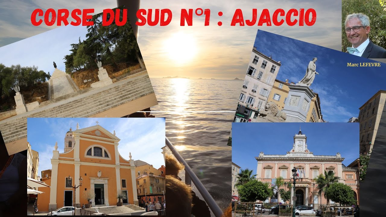AJACCIO et sa magnifique baie