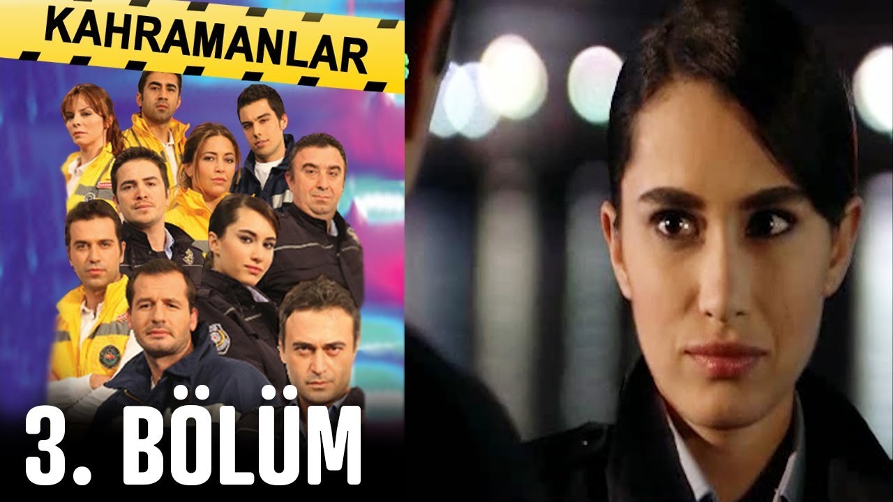 Kahramanlar 3. Bölüm