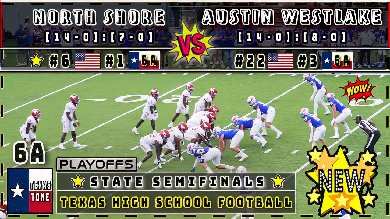 #1 North Shore vs #3 Austin Westlake Football | [State Semifinal | FULL GAME]