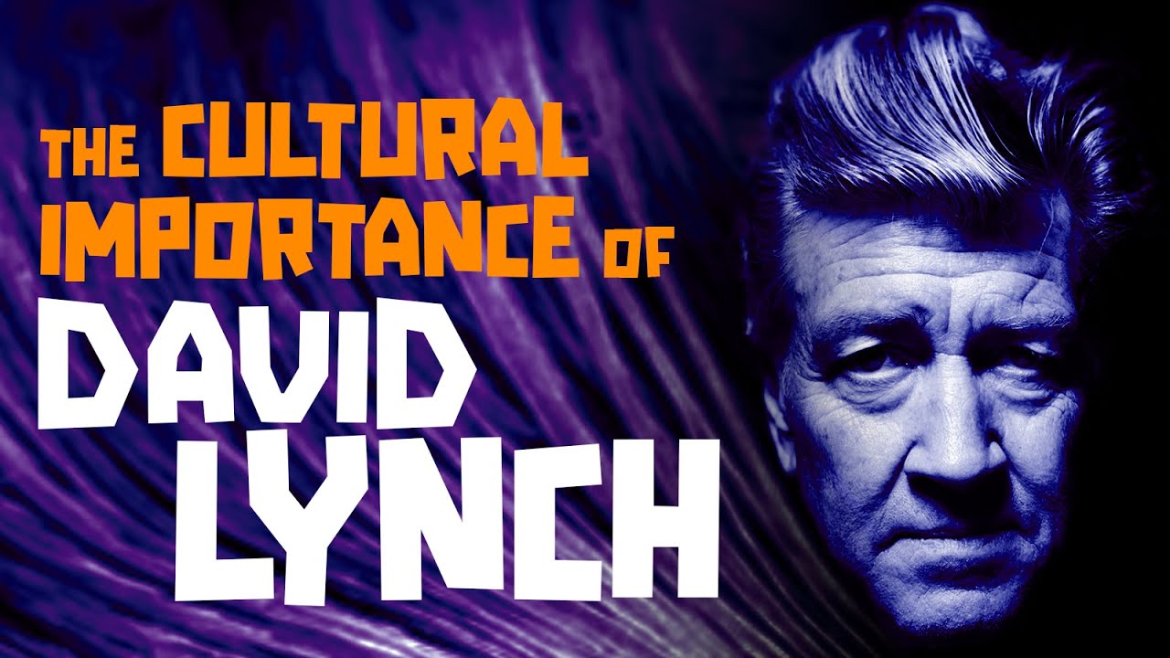 Why David Lynch was so culturally important (and still is). Rob Ager's tribute.