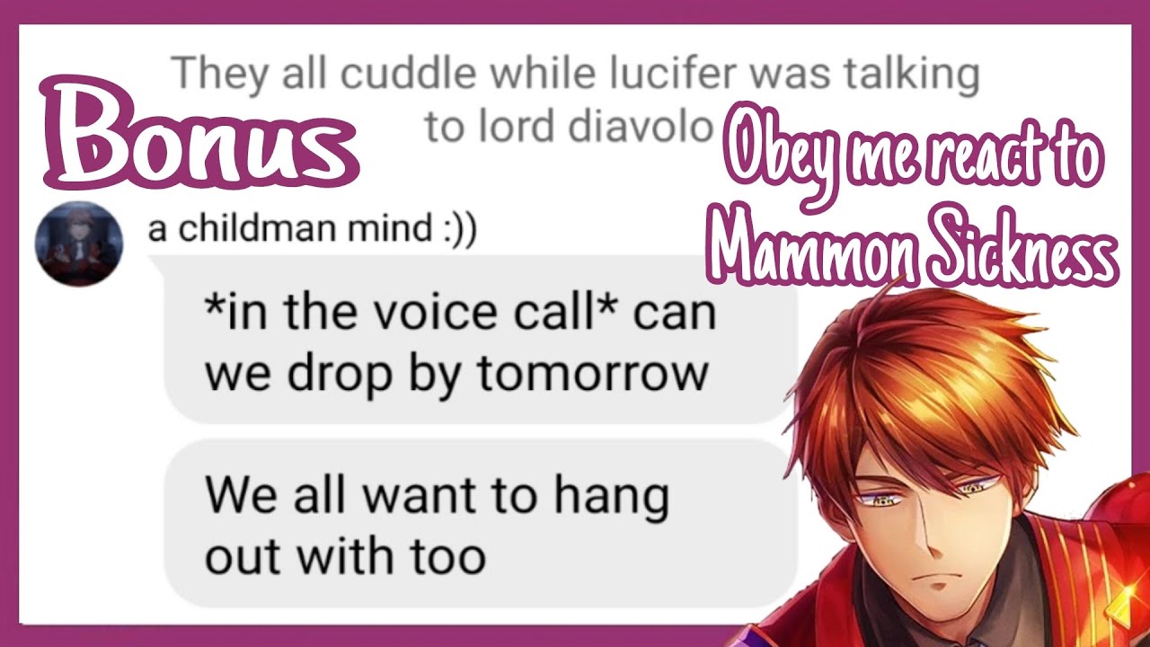 Obey me text: Obey me react to Mammon Sickness || Bonus