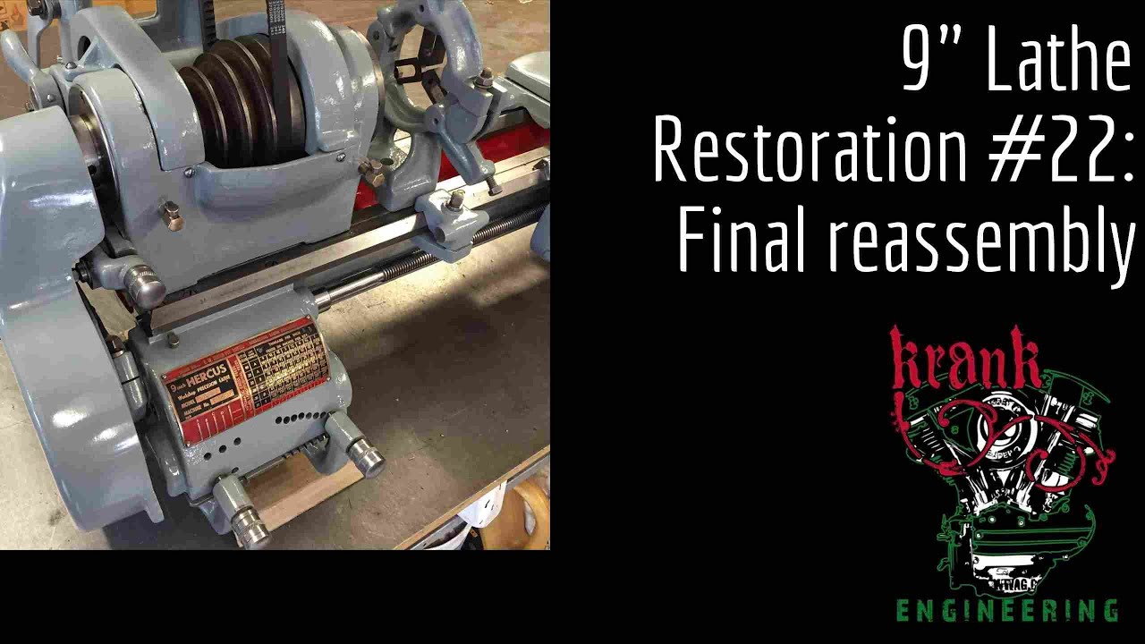#WELDA Day 31 - Lathe Resto - (Almost) final assembly