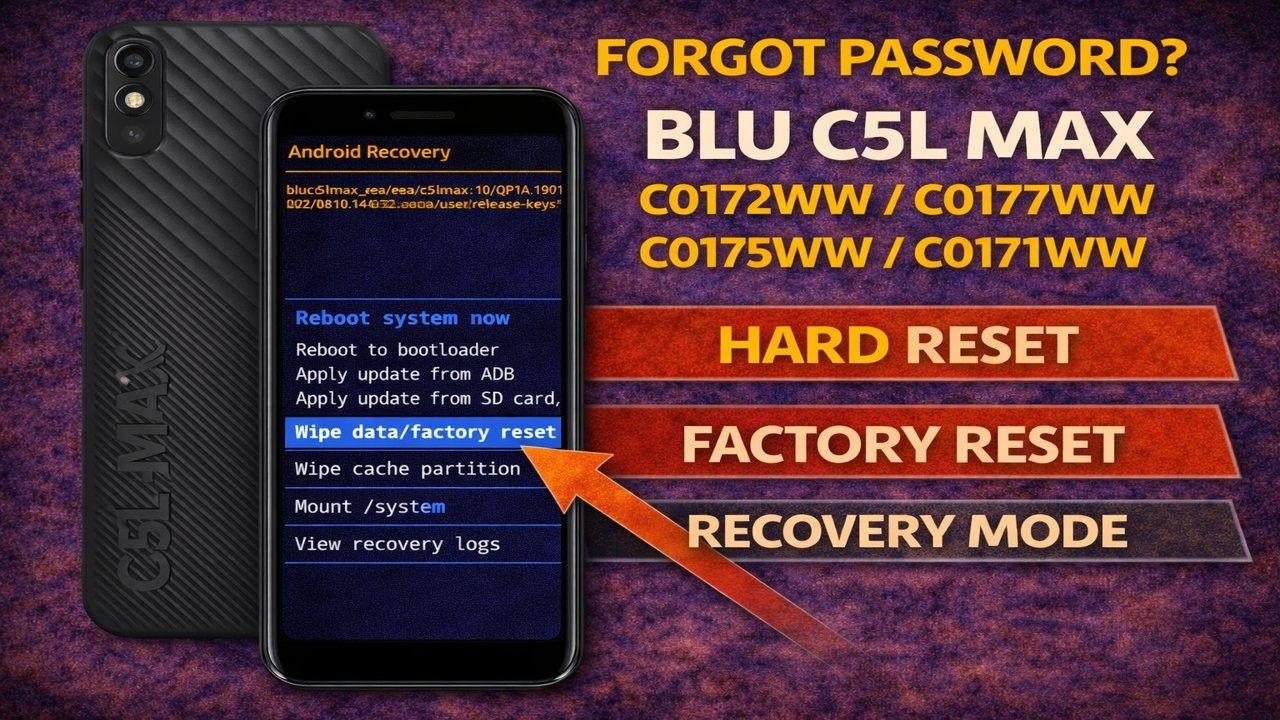 Forgot Password? BLU C5L MAX (C0172WW / C0177WW / C0175WW / C0171WW) Hard Reset – Factory Reset