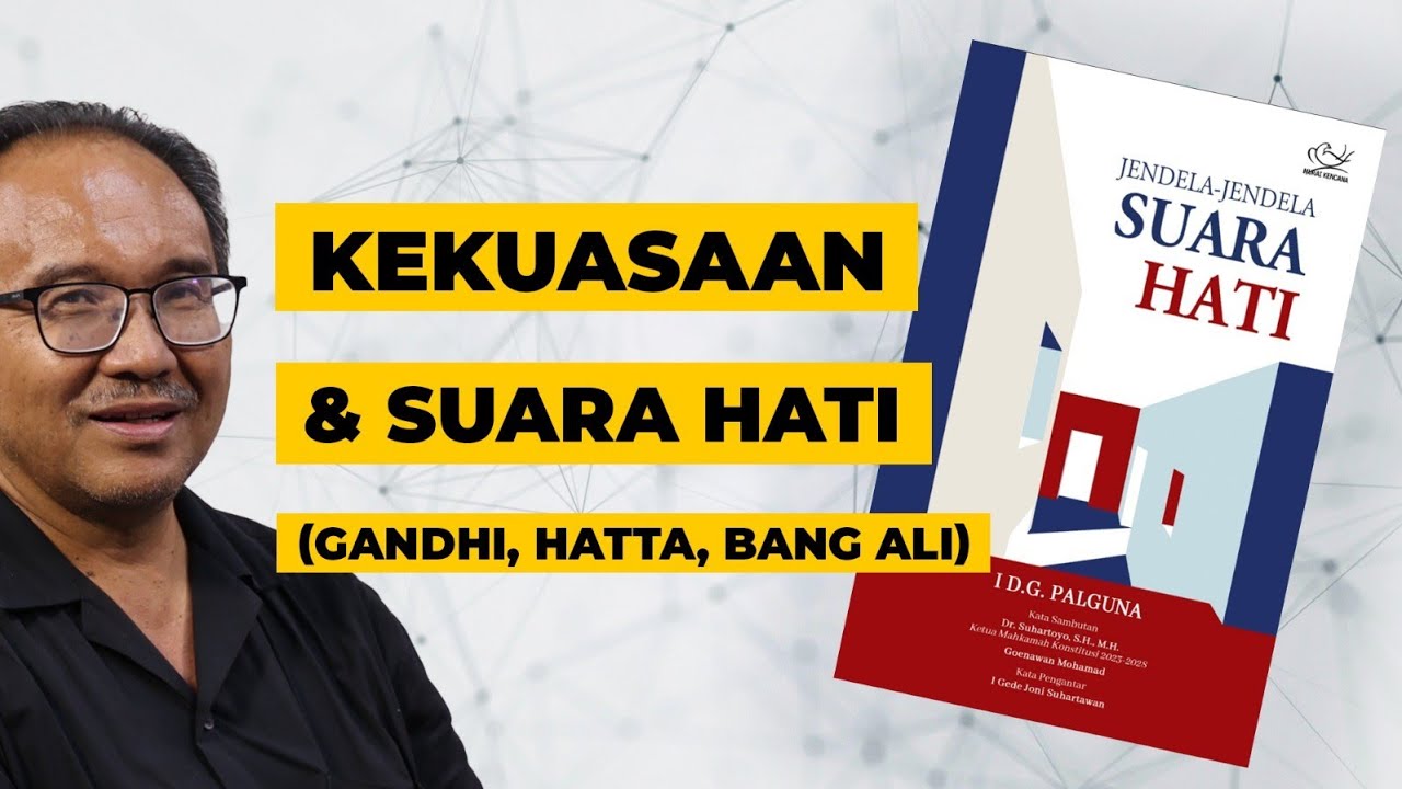 GANDHI, HATTA, DAN BANG ALI: KETIKA HUKUM BICARA LEWAT SUARA HATI-BDM READING NOTES EPS 12