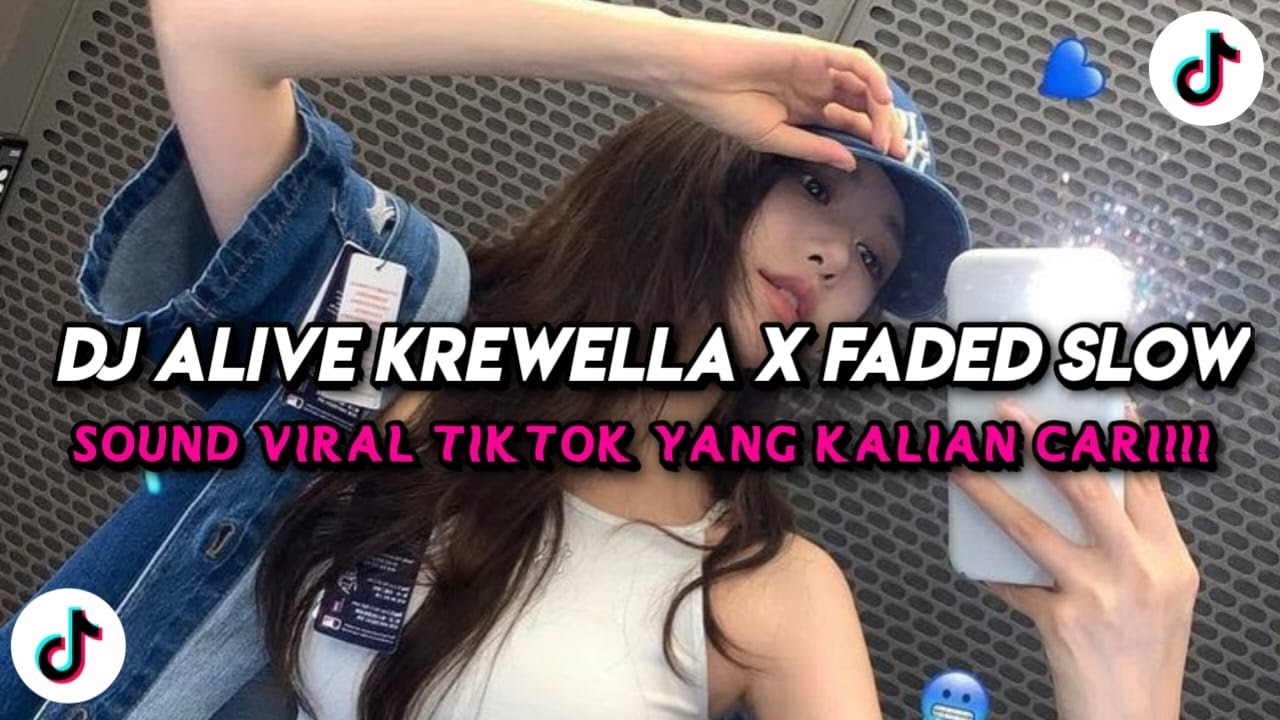 DJ ALIVE KREWELLA X FADED SLOW FULL SONG TIKTOK TERBARU