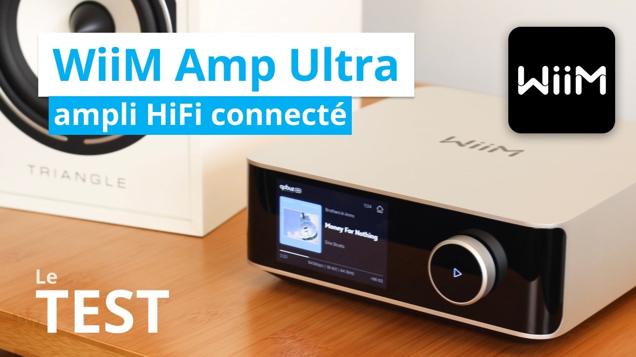 Test du WiiM Amp Ultra : l’ampli HiFi connecté le plus complet à 599 € ?
