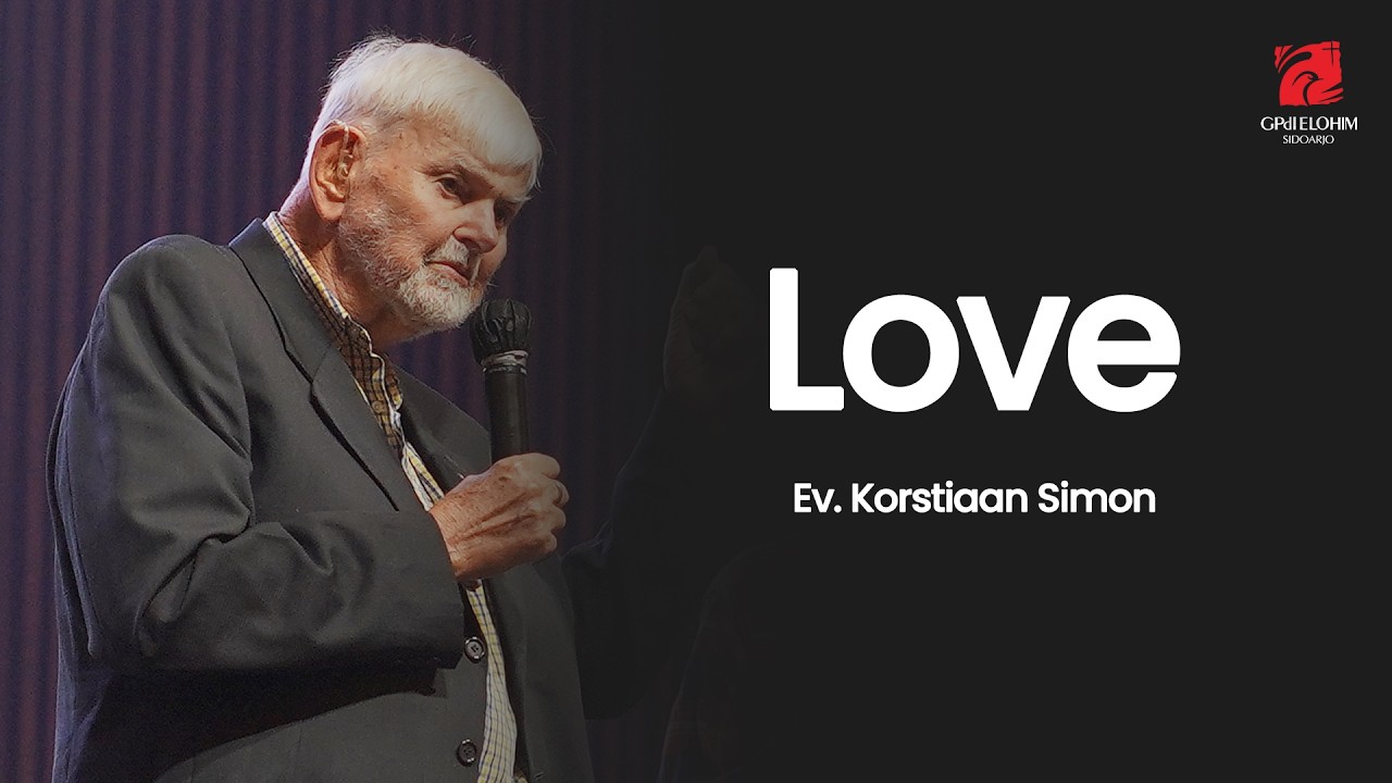 Love - Ev. Korstiaan Simon (Australia)